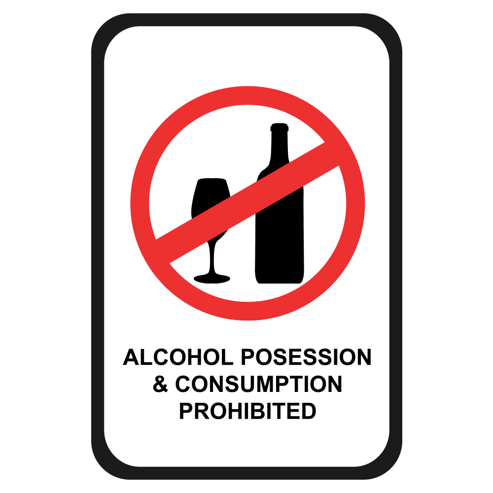 Alcohol Possession And Consumption Prohibited - Sign - 12 In. X 18 In.