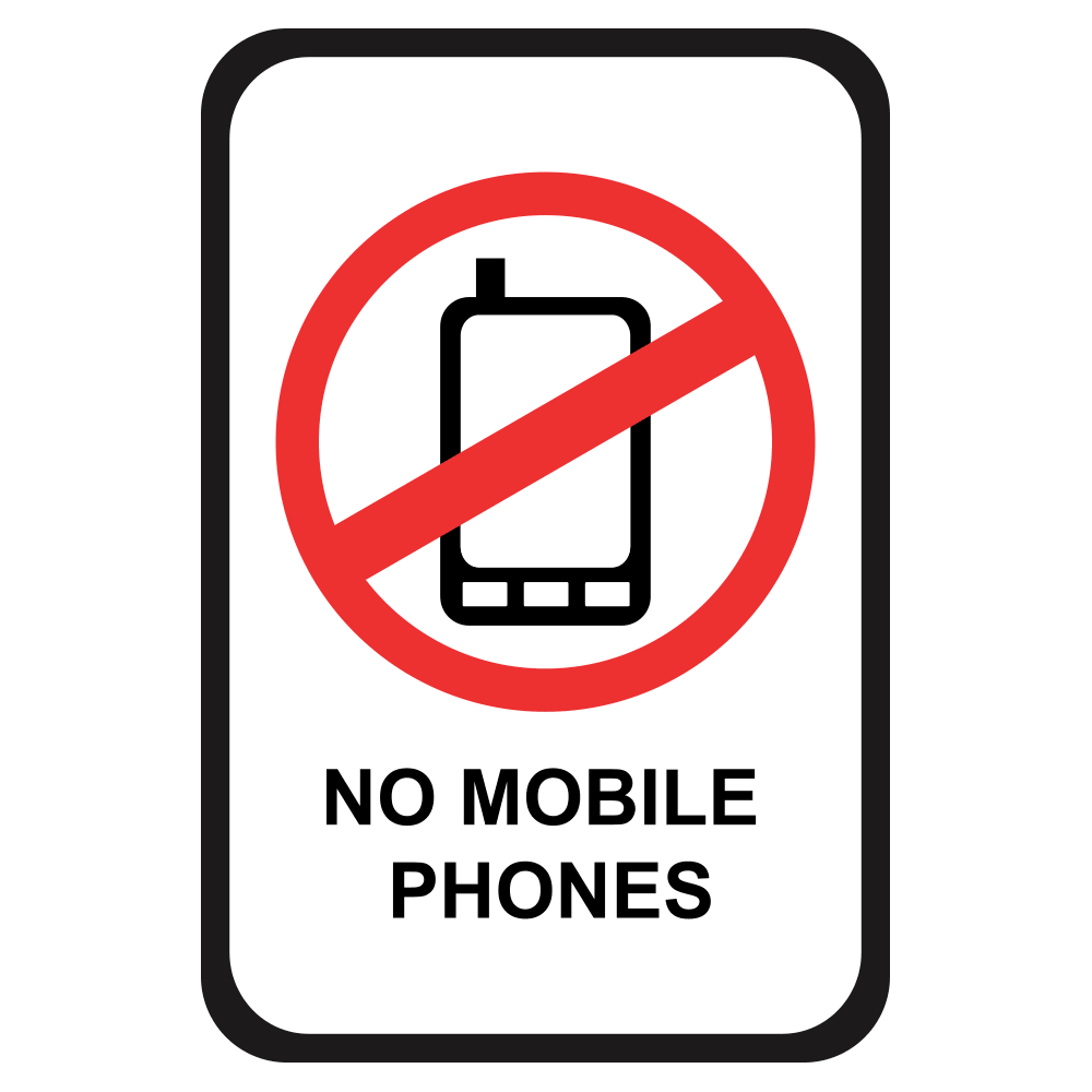 No Mobile Phones - Sign   12 In. X 18 In.