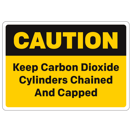 Caution, Carbon Dioxide Cylinders Chained And Capped - Sign - 10 In. X 7 In.