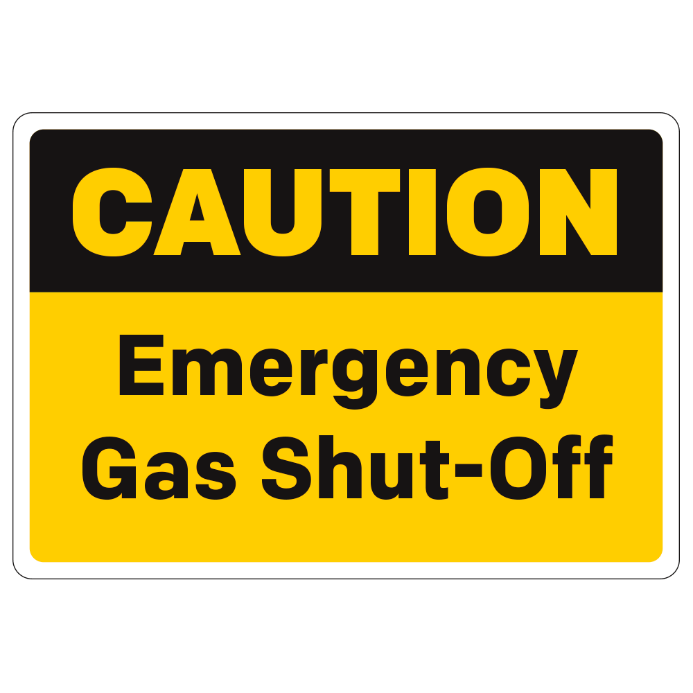 Caution Emergency Gas Shut-Off - Sign - 10 In. X 7 In.
