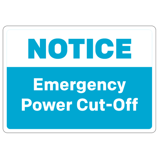 Notice Emergency Power Cut-Off - Decal  10 In. X 7 In.