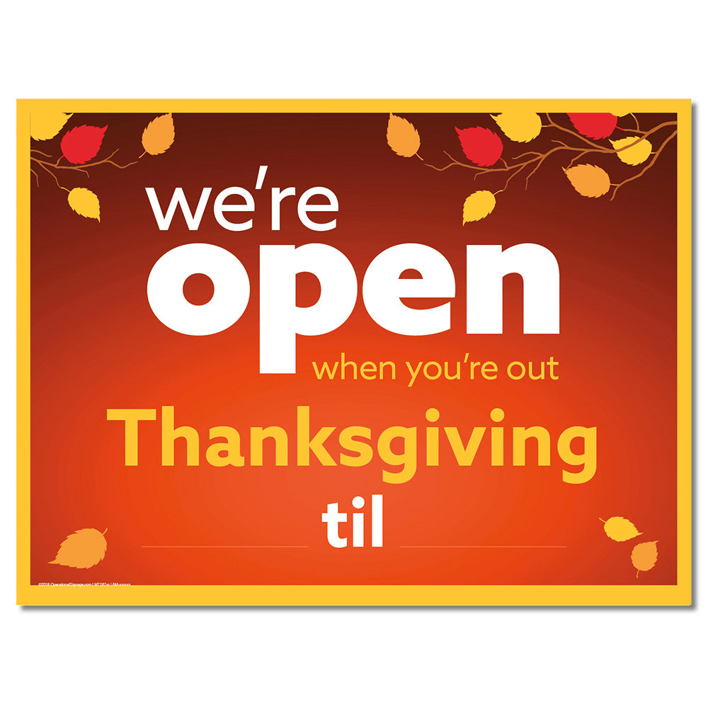 Open Thanksgiving With Snipes - Lawn Sign  24 In. X 18 In.
