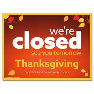 Closed Thanksgiving - Lawn Sign - 24 In. X 18 In.