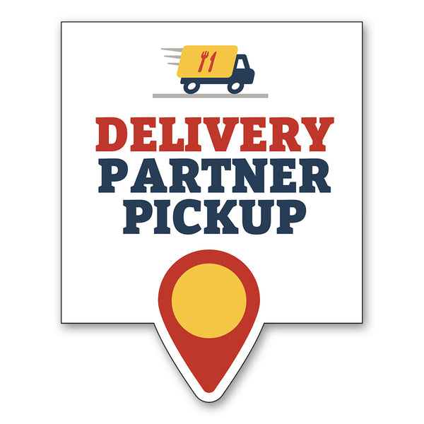 Delivery Partner Pickup - Sign - OperationalSignage.com