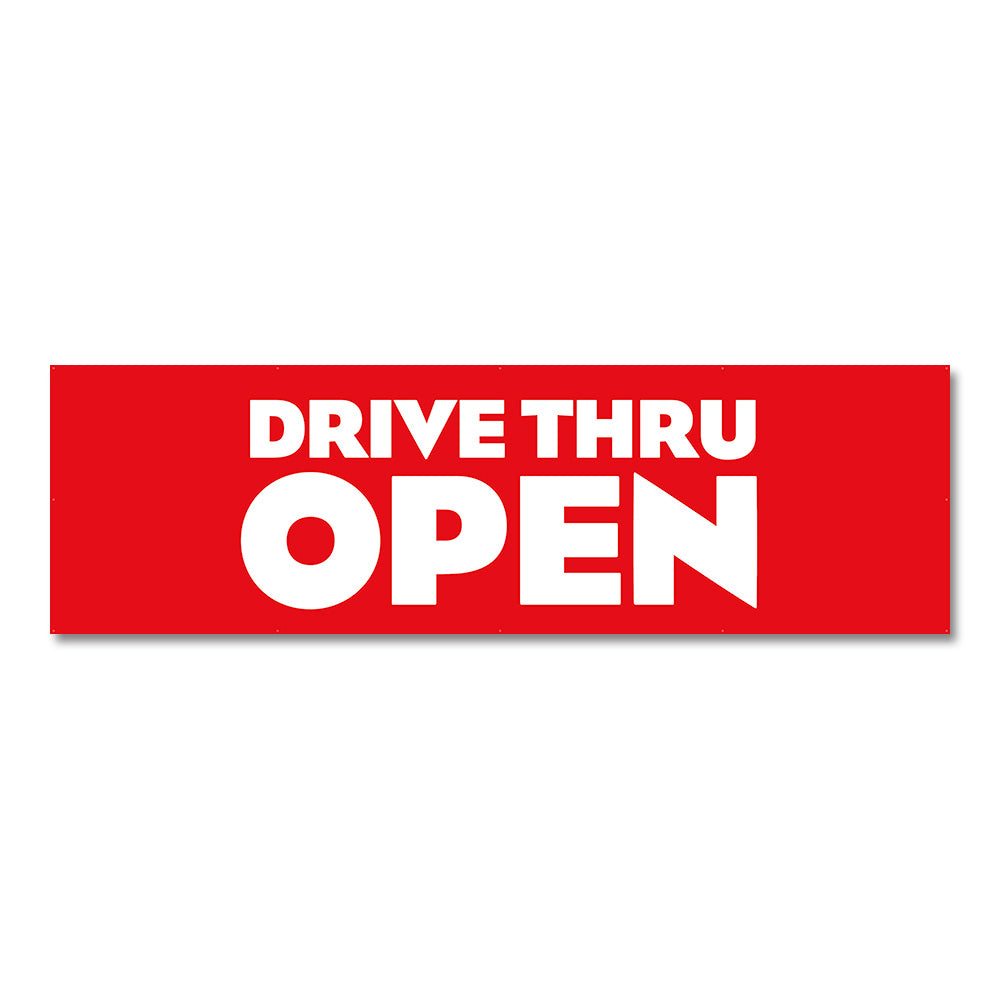 Drive-Thru Open - Banner - 10 Ft. X 3 Ft.