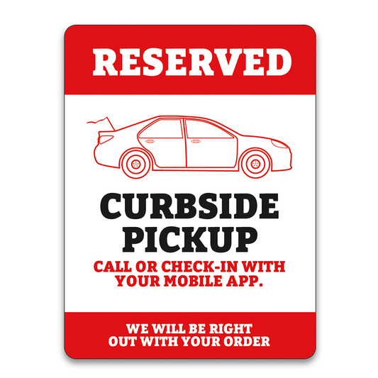 Curbside Pickup - Parking Sign - 18 In. X 24 In.