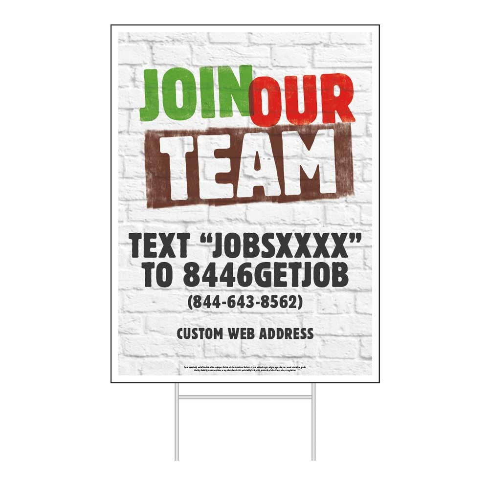 Join Our Team - Text to Apply - Lawn Sign  -  18 In. X 24 In.