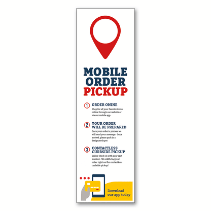 Mobile App Pickup - Parking Sign - 14 In. x 47 In.