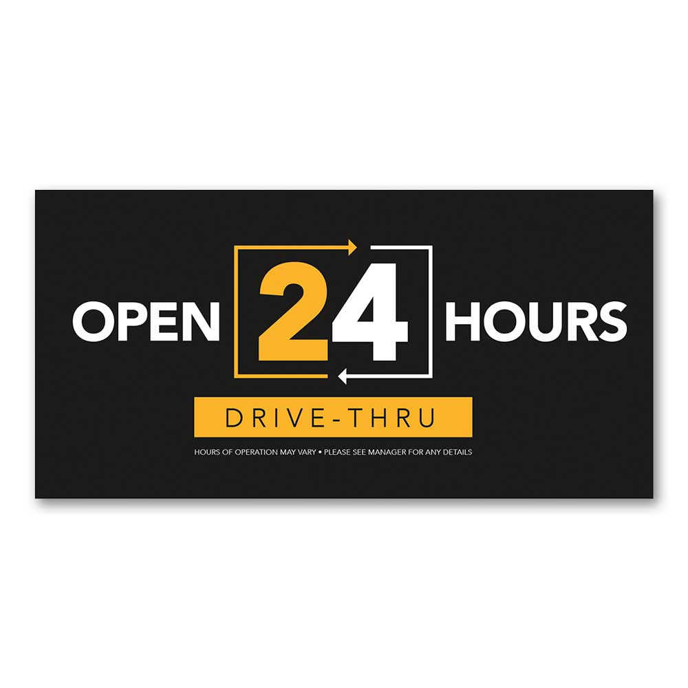 24 Hour Drive-Thru - Mini Billboard Insert - 8 Ft. X 4 Ft.