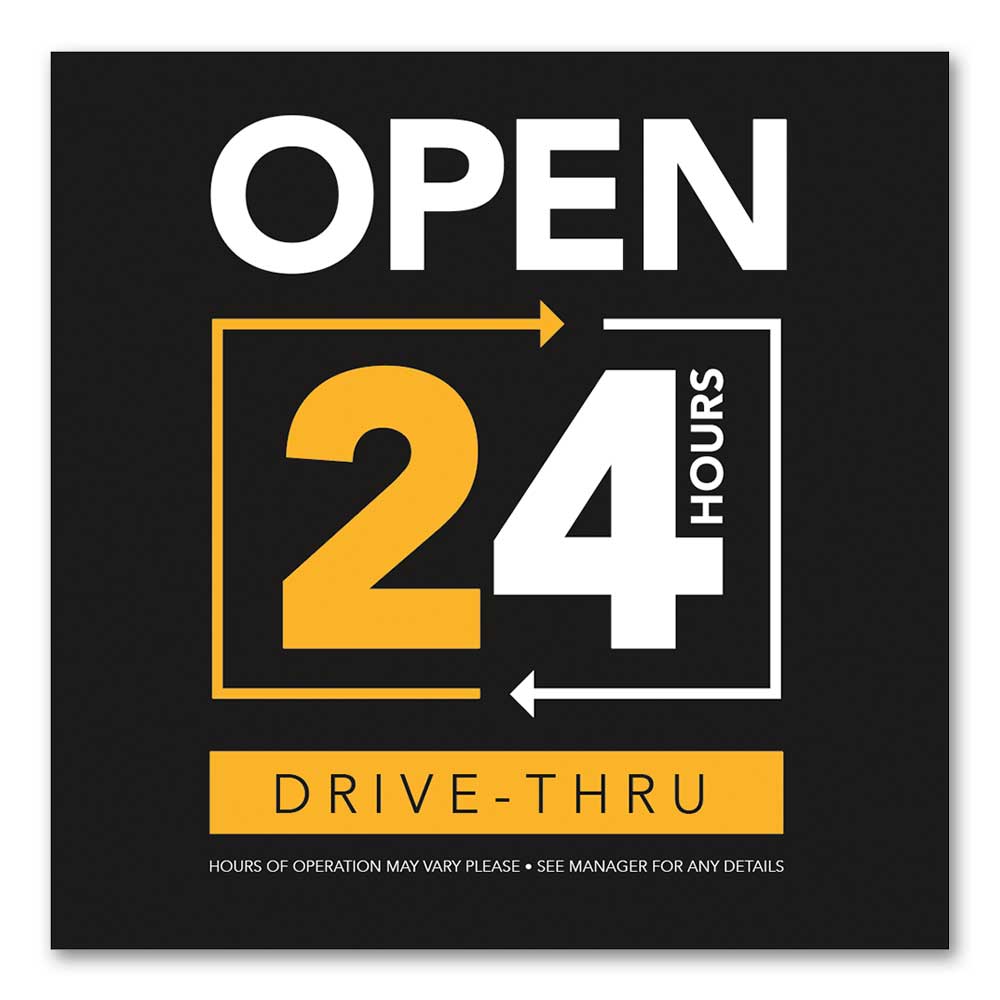 24 Hour Drive-Thru - Mini Billboard Insert - 4 Ft. X 4 Ft.
