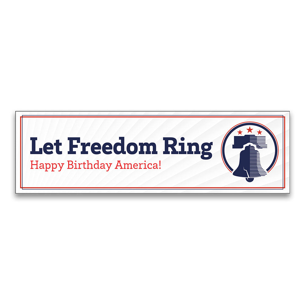 Let Freedom Ring - Banner  -  10 ft. X 3 ft.