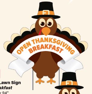 Open Thanksgiving Breakfast Turkey Lawn Sign - 24 in x 24 in