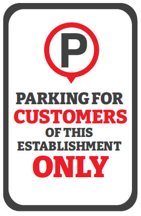 White background with black and red text. Parking for customers of this establishment only parking sign
