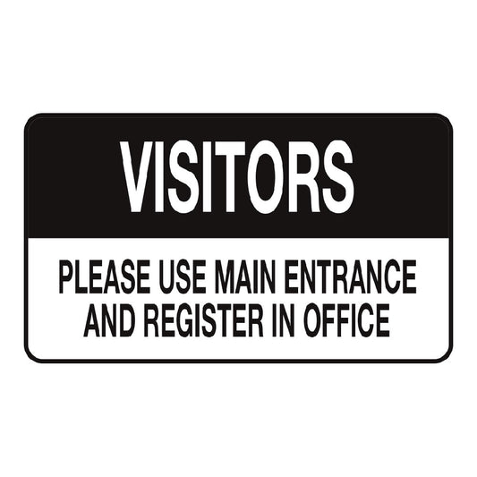 20 In. X 12 In. Sign to alert visitors of the proper entrance, available in several materials. 