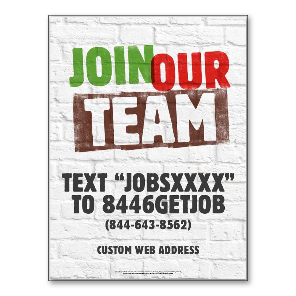 Join Our Team - Text to Apply - Window Decal  -  30 In. X 40 In.