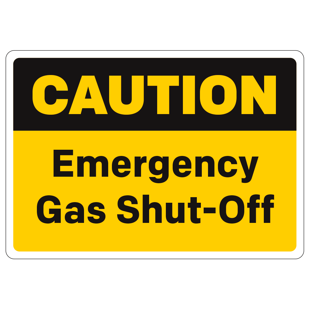 Black and yellow caution emergency gas shut off sign