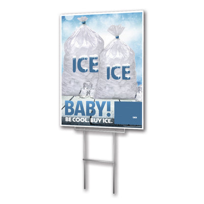 A lawn sign displaying the text 'ICE BABY! BE COOL. BUY ICE.' with an image of two bags of ice.