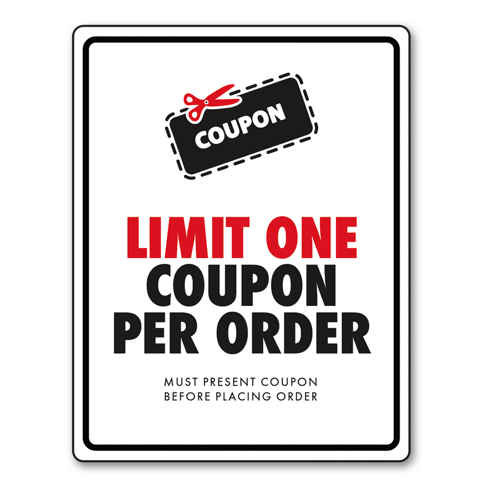 One Coupon Per Order - Sign - 8.5 In. X 11 In.